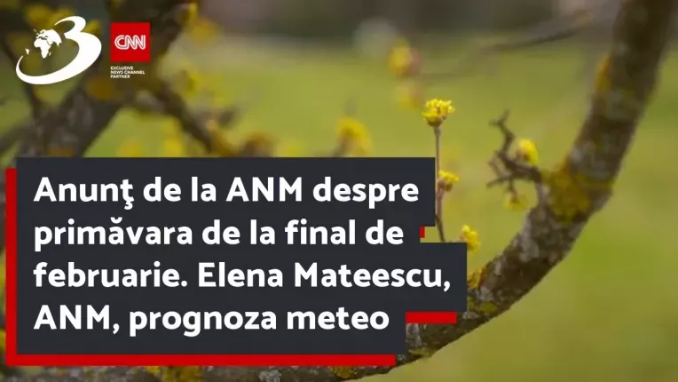Anunt de la ANM despre primavara de la final de februarie. Elena Mateescu, ANM, prognoza meteo