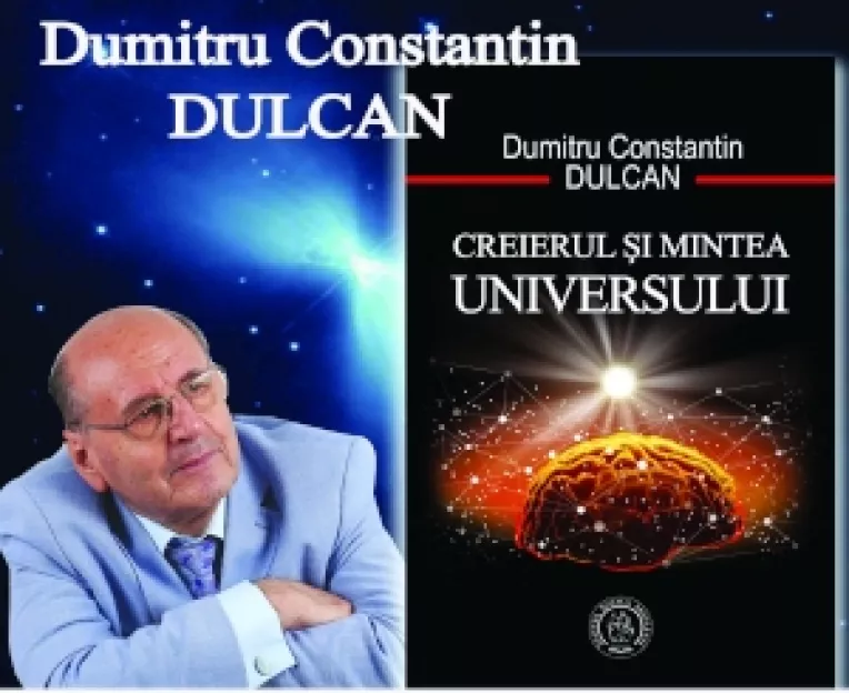 Constantin Dulcan: Prin creierul omului, materia se gandeste pe sine