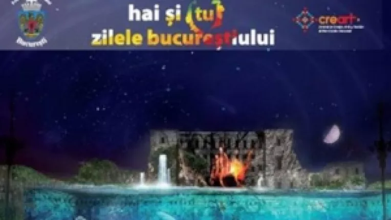 Hai si tu la Zilele Bucurestiului: Programul de sambata si duminica 16 - 17 Septembrie 2017