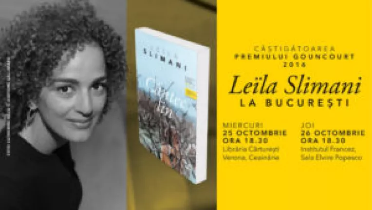 Leila Slimani, castigatoarea premiului Goncourt, lanseaza la  Bucuresti romanul sau Cantec lin